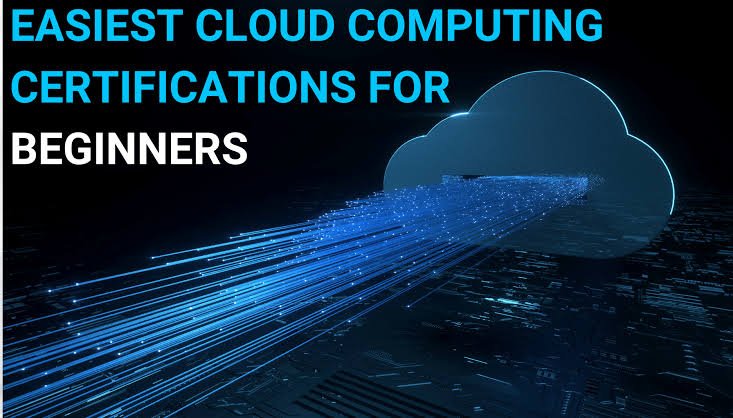 Best Cloud Computing Courses and Certifications for Beginners